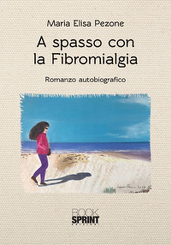 A spasso con la fibromialgia - Librerie.coop A spasso con la fibromialgia - Librerie.coop