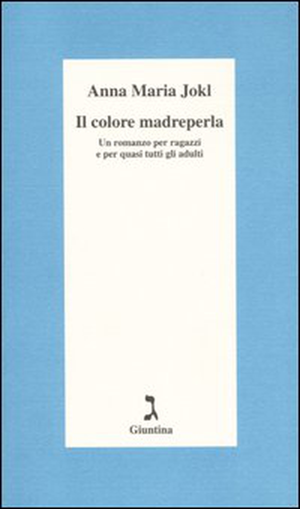 Il colore madreperla. Un romanzo per ragazzi e per quasi tutti gli adulti - Librerie.coop Il colore madreperla. Un romanzo per ragazzi e per quasi tutti gli adulti - Librerie.coop