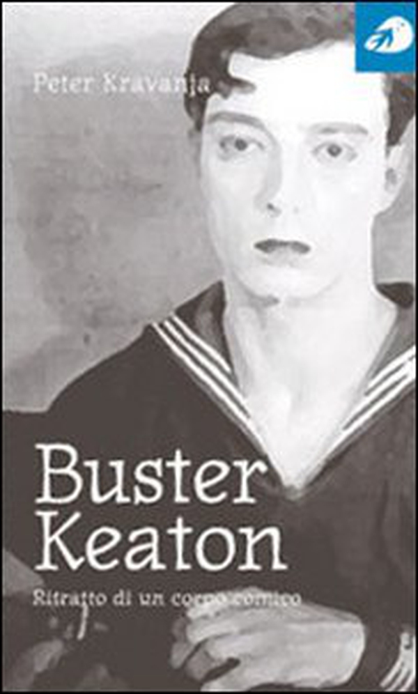 Buster Keaton. Ritratto di un corpo comico - Librerie.coop Buster Keaton. Ritratto di un corpo comico - Librerie.coop