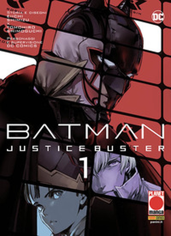 Justice buster. Batman - Librerie.coop Justice buster. Batman - Librerie.coop