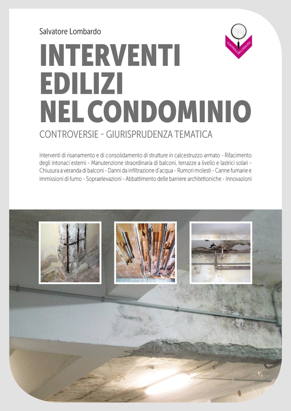 Interventi edilizi nel condominio: Controversie - Giurisprudenza tematica - Librerie.coop Interventi edilizi nel condominio: Controversie - Giurisprudenza tematica - Librerie.coop