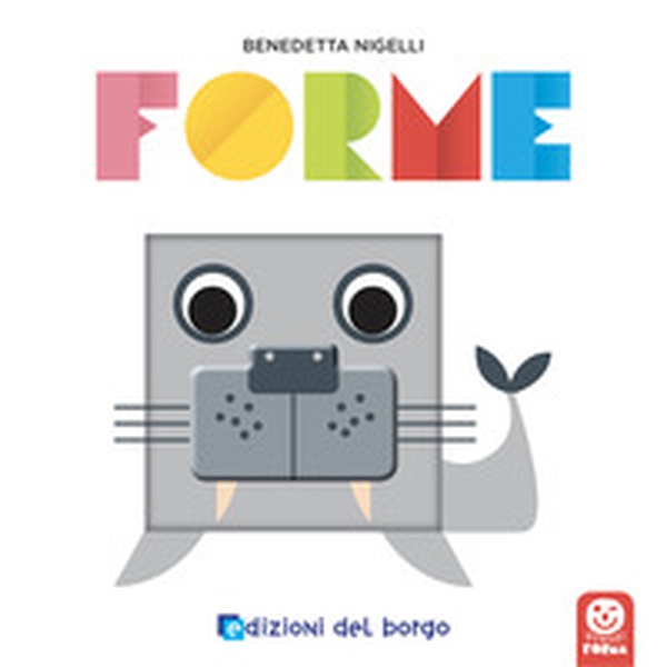Forme. Prendi forma - Librerie.coop Forme. Prendi forma - Librerie.coop