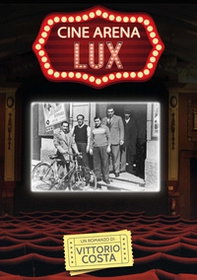 Cine Arena Lux - Librerie.coop