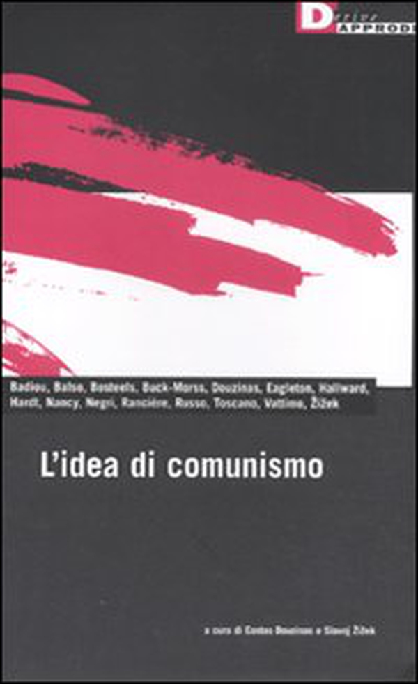 L'idea di comunismo - Librerie.coop L'idea di comunismo - Librerie.coop