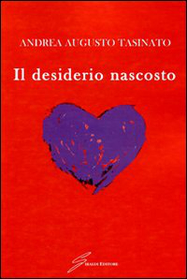 Il desiderio nascosto - Librerie.coop Il desiderio nascosto - Librerie.coop