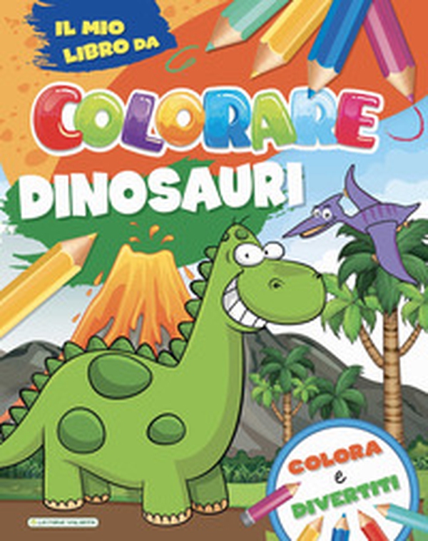 Dinosauri. Il mio libro da colorare - Librerie.coop Dinosauri. Il mio libro da colorare - Librerie.coop