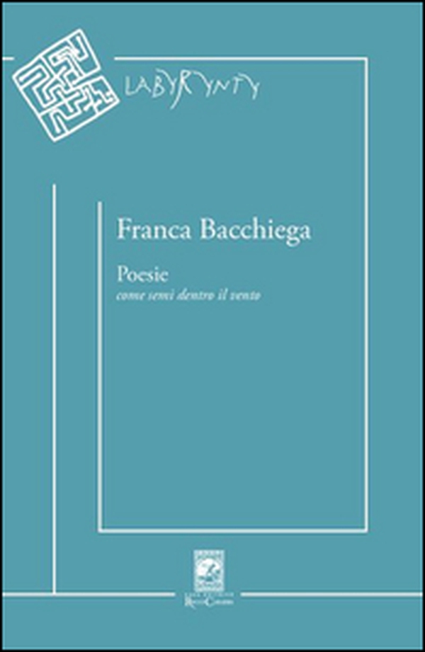 Poesie. Come semi dentro il vento - Librerie.coop Poesie. Come semi dentro il vento - Librerie.coop