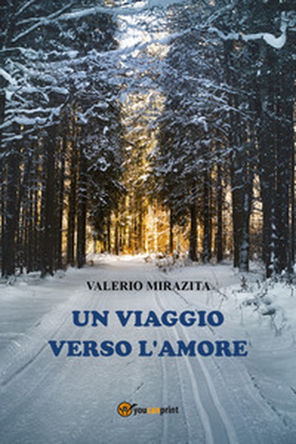 Un viaggio verso l'amore - Librerie.coop Un viaggio verso l'amore - Librerie.coop