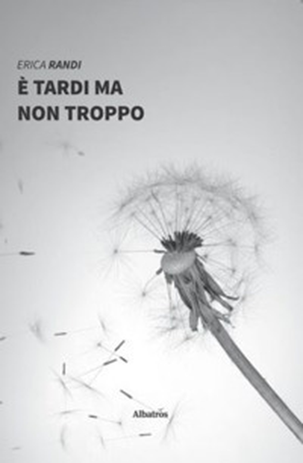 È tardi ma non troppo - Librerie.coop È tardi ma non troppo - Librerie.coop