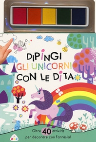 Dipingi gli unicorni con le dita - Librerie.coop