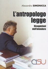 L'antropologo legge. Ricognizioni dell'intendere - Librerie.coop