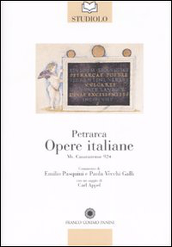 Petrarca. Opere italiane. Ms. Casanatense 924 - Librerie.coop Petrarca. Opere italiane. Ms. Casanatense 924 - Librerie.coop