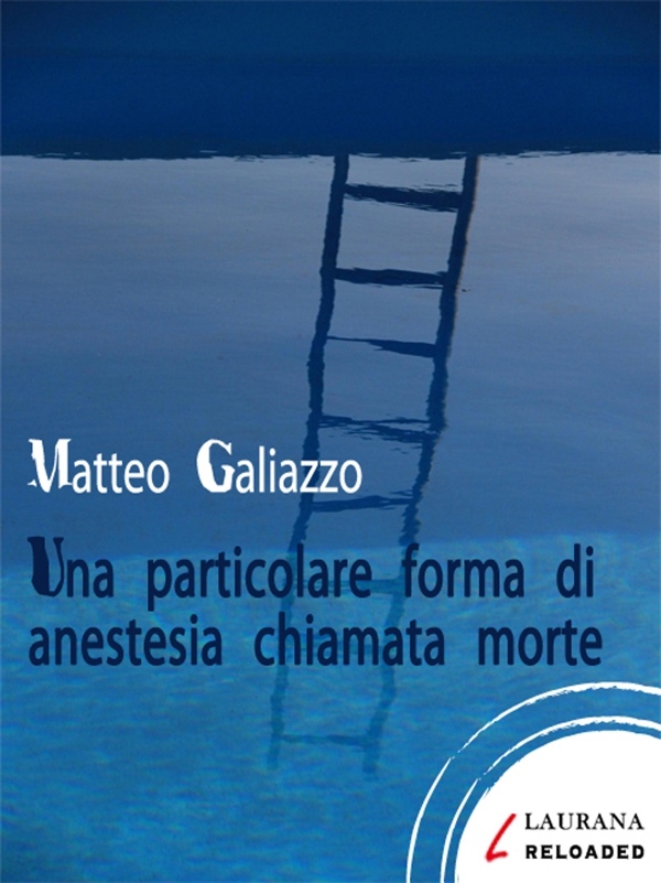 Una particolare forma di anestesia chiamata morte - Librerie.coop Una particolare forma di anestesia chiamata morte - Librerie.coop