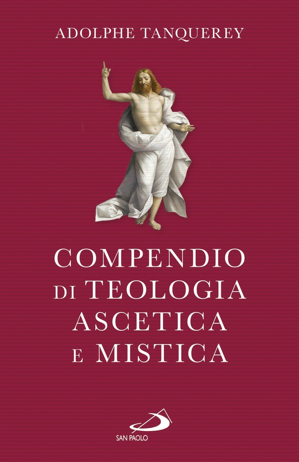 Compendio di teologia ascetica e mistica - Librerie.coop Compendio di teologia ascetica e mistica - Librerie.coop