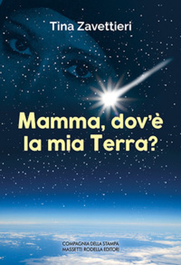 Mamma, dov'è la mia Terra? - Librerie.coop Mamma, dov'è la mia Terra? - Librerie.coop