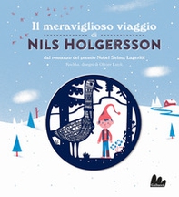 Il meraviglioso viaggio di Nils Holgersson da Selma Lagerlöf - Librerie.coop