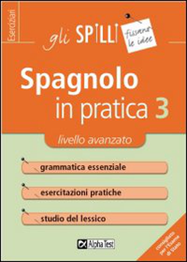 Spagnolo in pratica - Librerie.coop Spagnolo in pratica - Librerie.coop