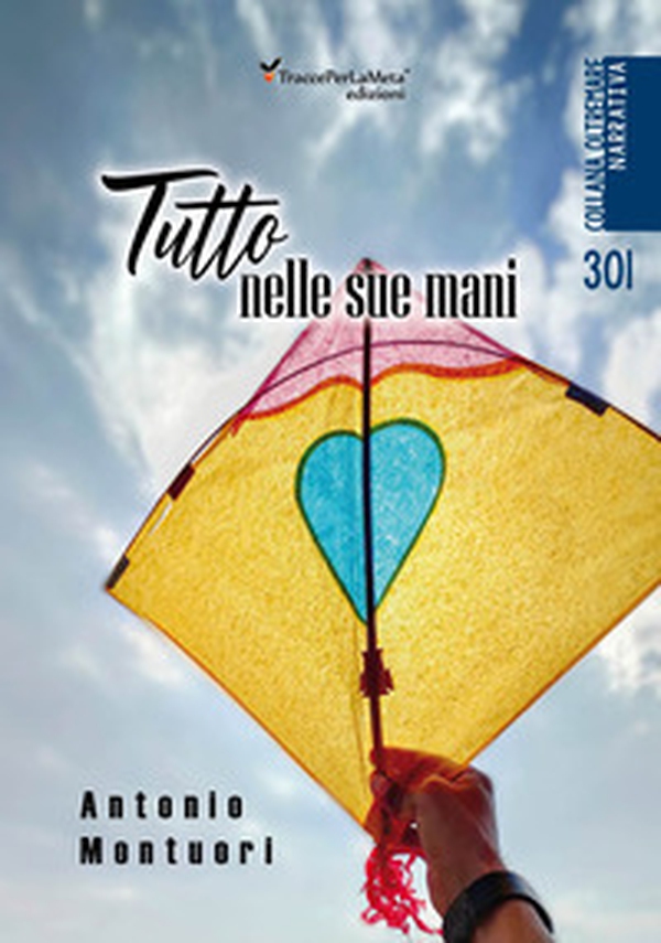 Tutto nelle sue mani - Librerie.coop Tutto nelle sue mani - Librerie.coop