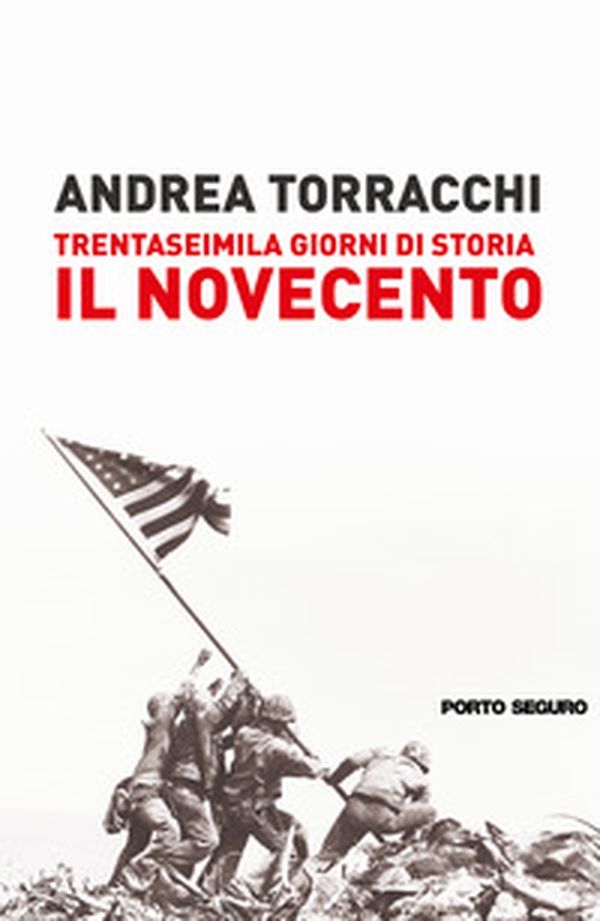 Trentaseimila giorni di storia del Novecento - Librerie.coop Trentaseimila giorni di storia del Novecento - Librerie.coop