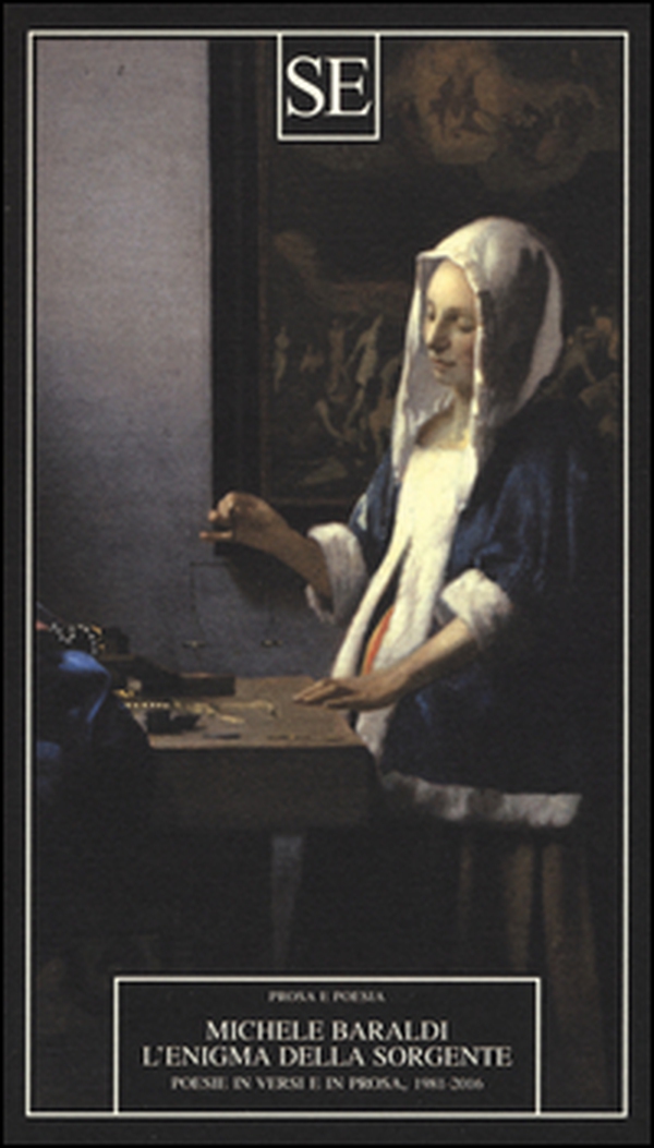 L'enigma della sorgente. Poesie in versi e in prosa 1981-2016 - Librerie.coop L'enigma della sorgente. Poesie in versi e in prosa 1981-2016 - Librerie.coop