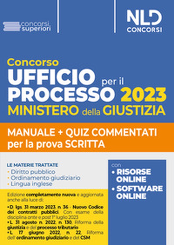 Concorso ufficio per il processo 2023. Ministero della giustizia. Manuale + quiz commentati per la prova scritta - Librerie.coop Concorso ufficio per il processo 2023. Ministero della giustizia. Manuale + quiz commentati per la prova scritta - Librerie.coop