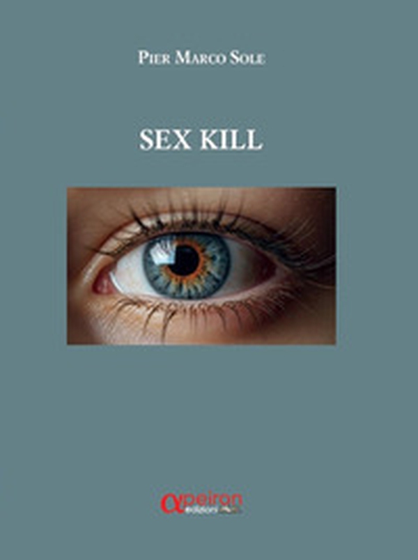 Sex kill - Librerie.coop Sex kill - Librerie.coop