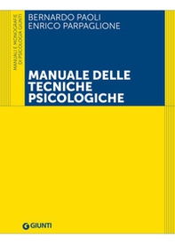 Manuale delle tecniche psicologiche - Librerie.coop