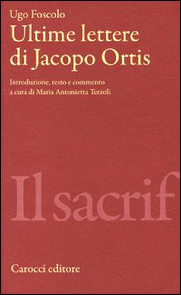Ultime lettere di Jacopo Ortis - Librerie.coop Ultime lettere di Jacopo Ortis - Librerie.coop
