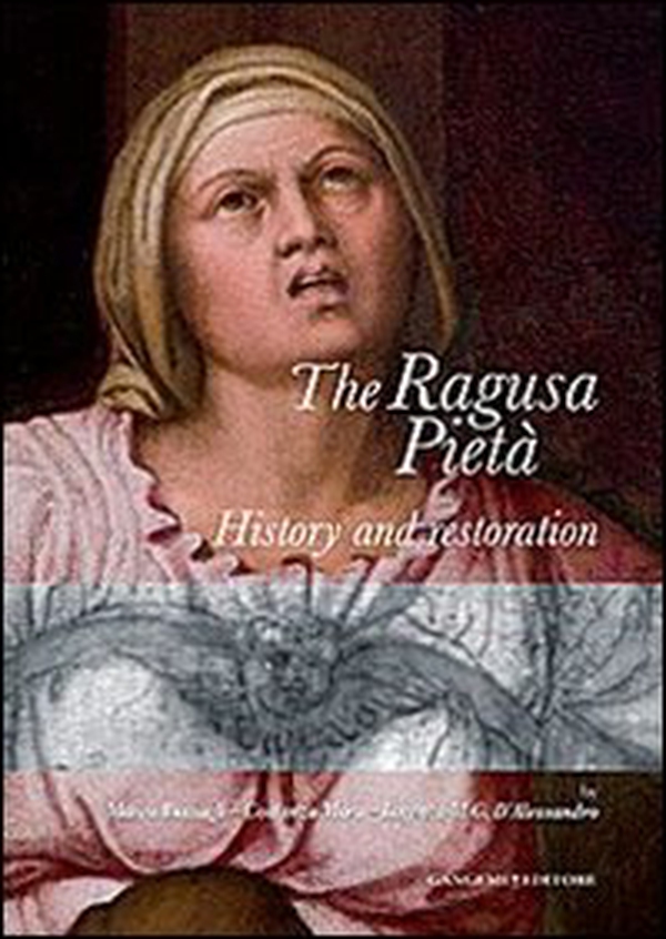 The Ragusa Pietà. History and restoration - Librerie.coop The Ragusa Pietà. History and restoration - Librerie.coop