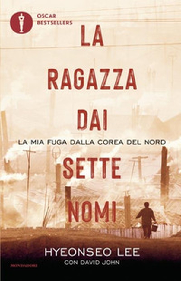 La ragazza dai sette nomi. La mia fuga dalla Corea del Nord - Librerie.coop La ragazza dai sette nomi. La mia fuga dalla Corea del Nord - Librerie.coop
