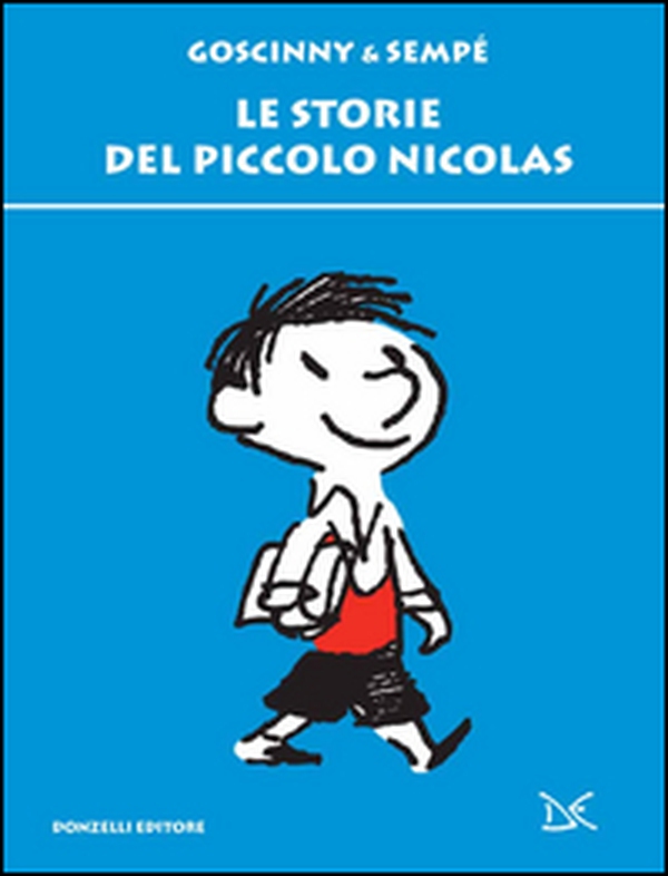 Le storie del piccolo Nicolas - Librerie.coop Le storie del piccolo Nicolas - Librerie.coop