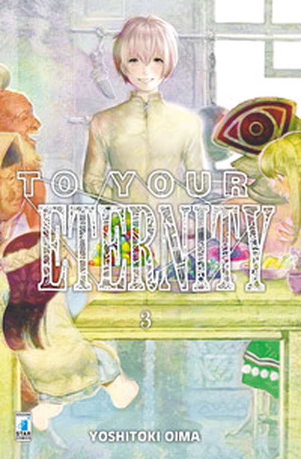 To your eternity - Vol. 3 - Librerie.coop To your eternity - Vol. 3 - Librerie.coop
