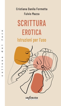 Scrittura erotica. Istruzioni per l'uso - Librerie.coop