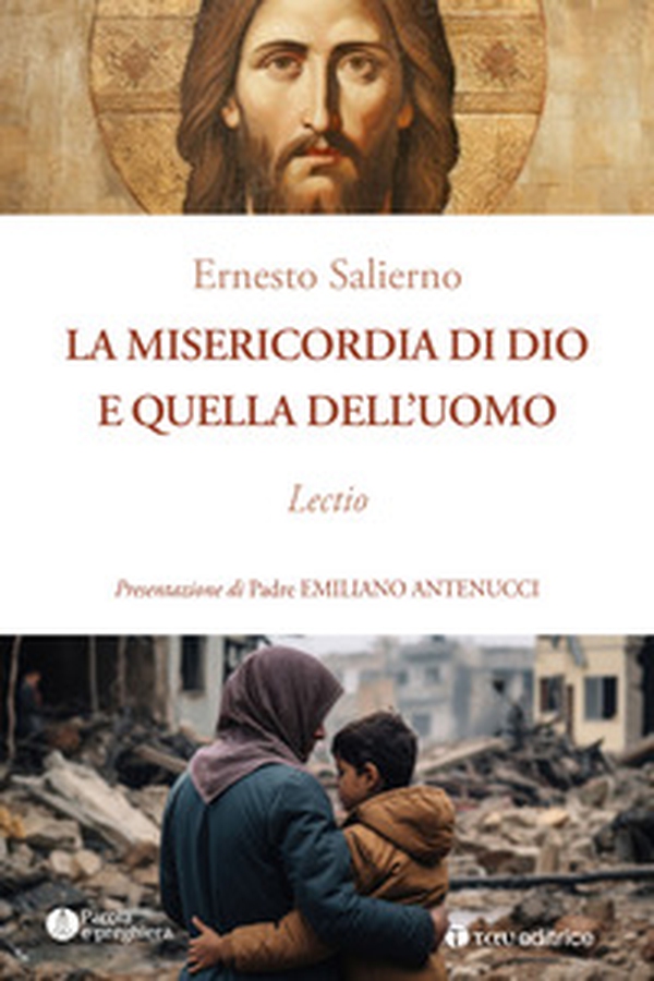 La misericordia di Dio e quella dell'uomo. Lectio - Librerie.coop La misericordia di Dio e quella dell'uomo. Lectio - Librerie.coop
