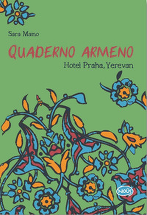 Quaderno armeno. Hotel Praha, Yerevan - Librerie.coop Quaderno armeno. Hotel Praha, Yerevan - Librerie.coop