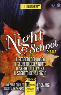 Night school: Il segreto del bosco-Il segreto della notte-Il segreto dell'alba-Il segreto del silenzio - Librerie.coop