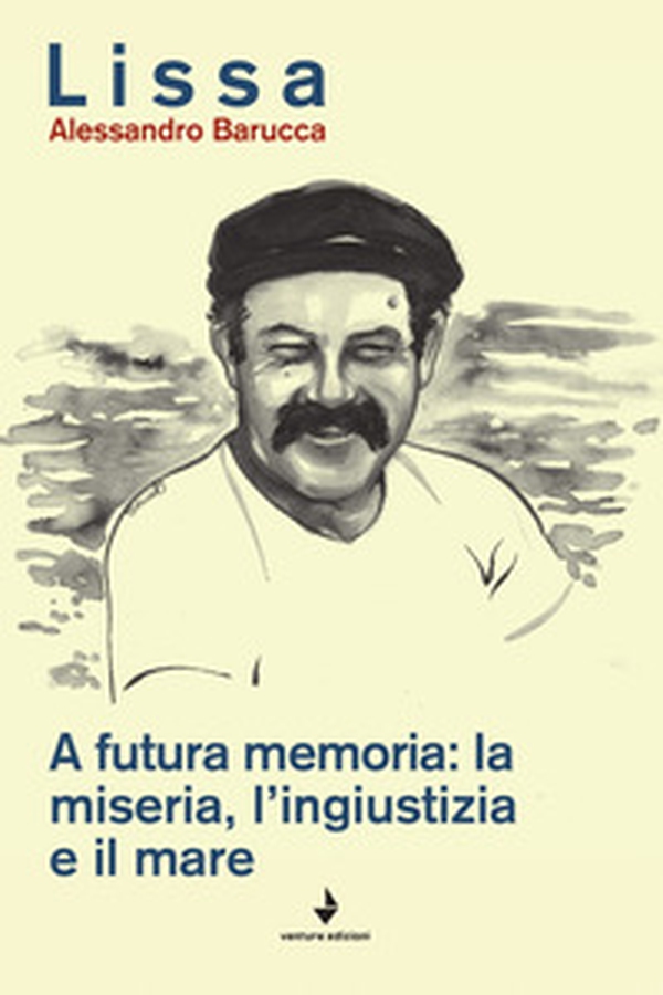 A futura memoria: la miseria, l'ingiustizia e il mare - Librerie.coop A futura memoria: la miseria, l'ingiustizia e il mare - Librerie.coop