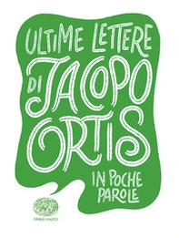 Ultime lettere di Jacopo Ortis - Librerie.coop