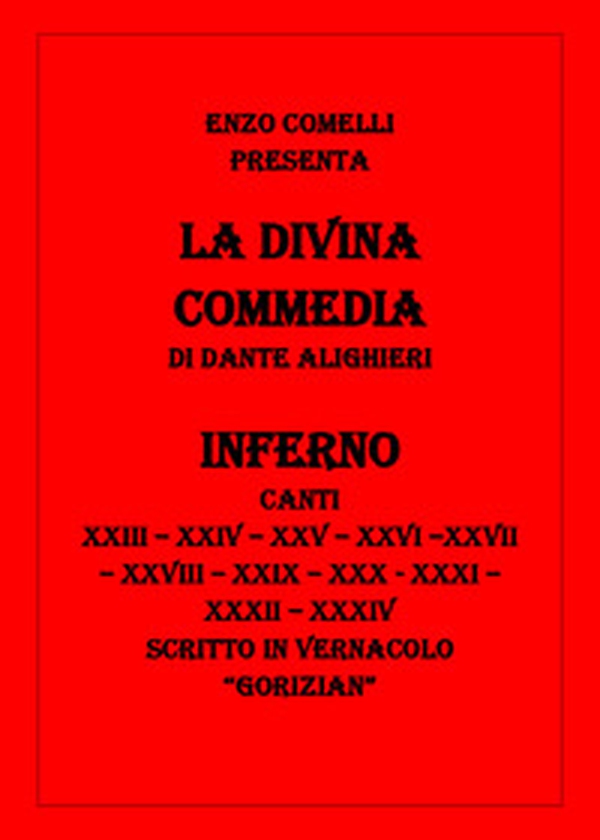 La Divina Commedia in vernacolo «gorizian». Inferno - Librerie.coop La Divina Commedia in vernacolo «gorizian». Inferno - Librerie.coop