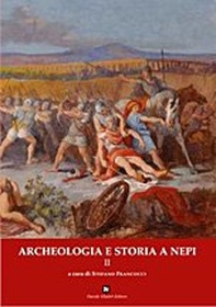 Archeologia e storia a Nepi - Librerie.coop