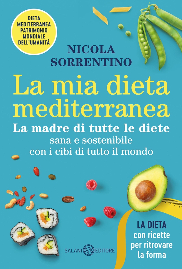 La mia Dieta Mediterranea - Librerie.coop La mia Dieta Mediterranea - Librerie.coop