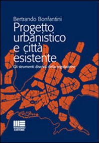 Progetto urbanistico e città esistente - Librerie.coop