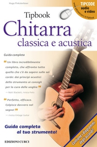 Tipbook. Chitarra classica e acustica. Guida completa - Librerie.coop