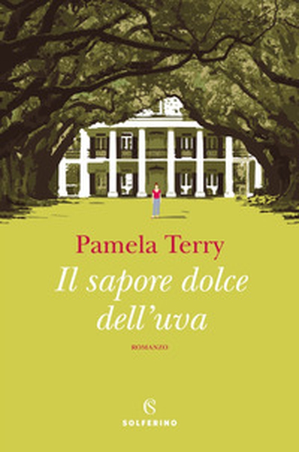 Il sapore dolce dell'uva - Librerie.coop Il sapore dolce dell'uva - Librerie.coop