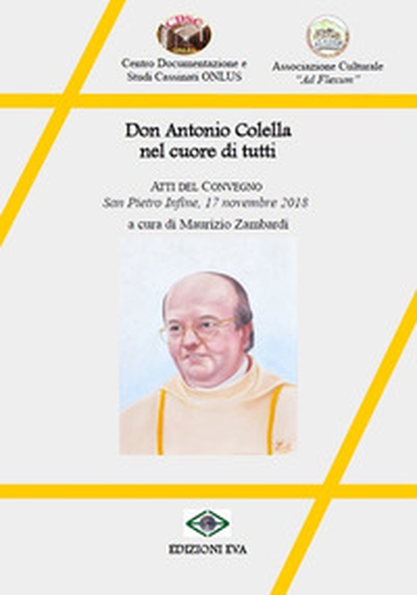 Don Antonio Colella nel cuore di tutti - Librerie.coop Don Antonio Colella nel cuore di tutti - Librerie.coop