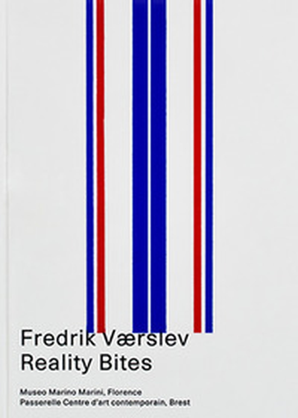 Fredrik Værslev. Reality bites - Librerie.coop Fredrik Værslev. Reality bites - Librerie.coop