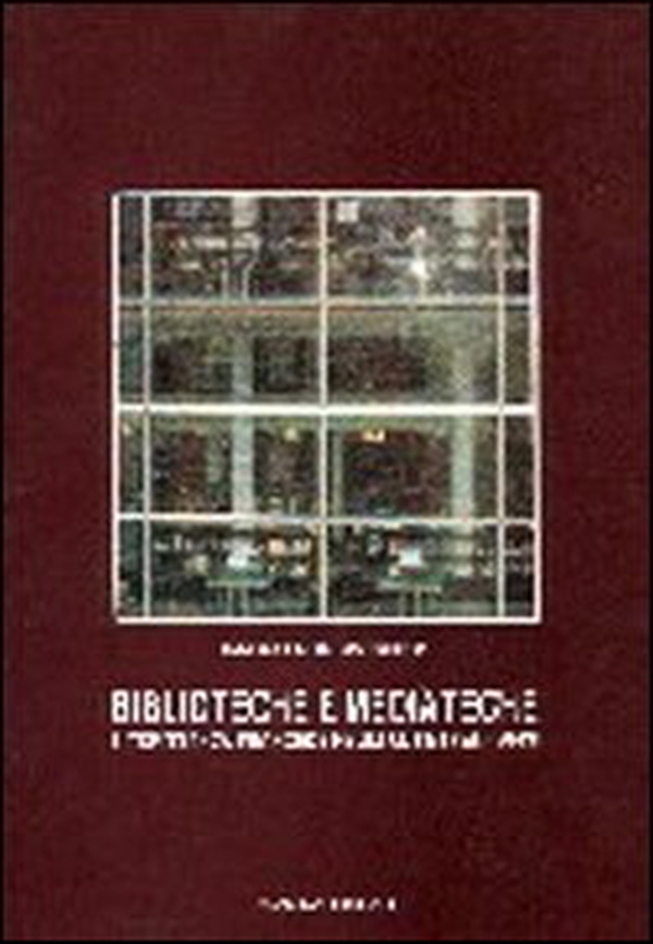 Biblioteche e mediateche (di Francia). Progetti negli ultimi vent'anni su beni librari e media - Librerie.coop Biblioteche e mediateche (di Francia). Progetti negli ultimi vent'anni su beni librari e media - Librerie.coop