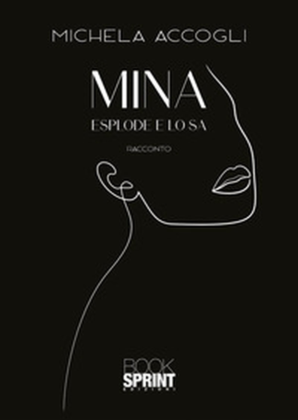 Mina esplode e lo sa - Librerie.coop Mina esplode e lo sa - Librerie.coop