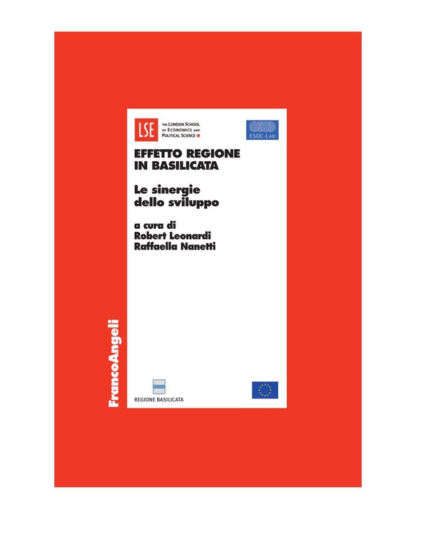 Effetto Regione in Basilicata. Le sinergie dello sviluppo - Librerie.coop Effetto Regione in Basilicata. Le sinergie dello sviluppo - Librerie.coop