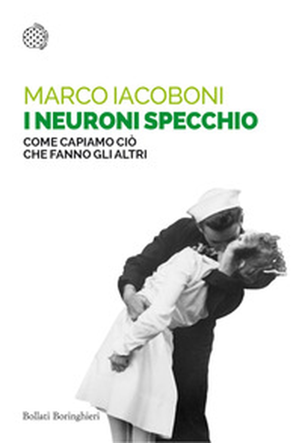 I neuroni specchio. Come capiamo ciò che fanno gli altri - Librerie.coop I neuroni specchio. Come capiamo ciò che fanno gli altri - Librerie.coop